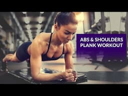 Abs and Shoulders Plank Workout (CRAZY BURN!)