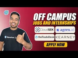 Kearney, Agrex, The Trade Desk, CloudSEK | Off-Campus Opportunities | Apply Now