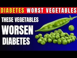 Top 10 WORST Vegetables Diabetics MUST AVOID!| Healthy Care