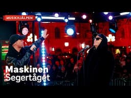 Maskinen - Segertåget / Musikhjälpen 2024