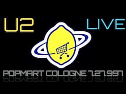 U2 POPMART TOUR LIVE from Cologne Germany enhanced video / audio soundboard - 8 songs/ tripod camera