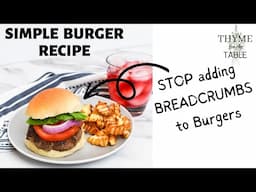 Simple Burger Recipe No Breadcrumbs | How to form a hamburger patty