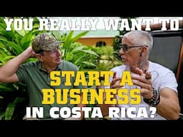 Starting a Business in Costa Rica - Considerations