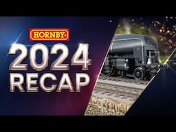 This Year At Hornby - 2024: A Year In Review