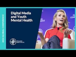 Digital Media and Youth Mental Health | Global Conference 2024