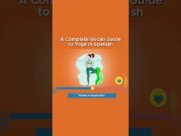 A Complete Vocab Guide to Yoga in Spanish