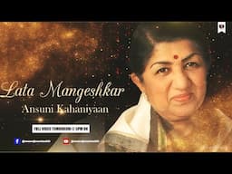 Lata Mangeshkar Ansuni Kahaniyaan | Trailer | Manoj Muntashir Shukla | Live