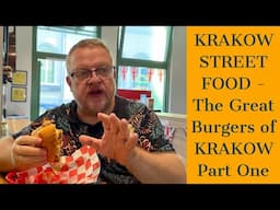 KRAKOW STREET FOOD | Great Burgers of KRAKOW Part One