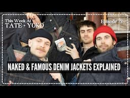 Raw Denim Trivia - This Week At Tate + Yoko Ep: 78