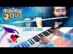 Lugia's Song (Pokémon 2000) ~ Flute & Piano w/ @stahrmie [2024 ver.]