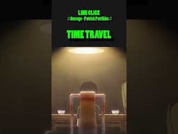 A NEW Kind of Time Travel Story - Reviewing Link Click in 30 Seconds Or Less