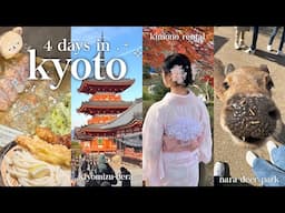 autumn in kyoto 🍙 kimono rental, nara deer park, pretty foliage, kiyomizu-dera