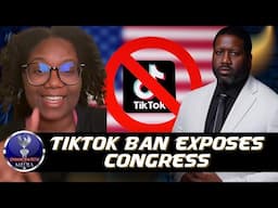 Tik Tok Ban Proves Congress Don't Work For The American People