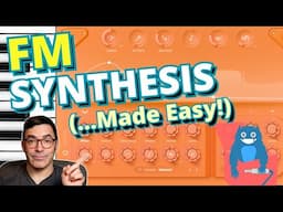 The Most Misunderstood Type of Synth (...FM synthesis made easier than ever) [ft. Toybox Audio]