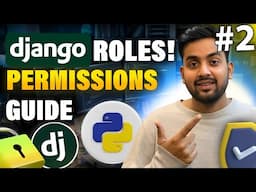 Advance Roles and Permission in Django Rest framework | Advance Project