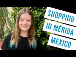 Shopping in Merida, Mexico