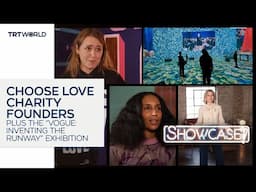 Choose Love Charity Founders  | Vogue: Inventing The Runway | Olafur Eliasson