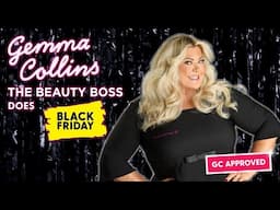 GC The Beauty Boss does Black Friday - Ep 2