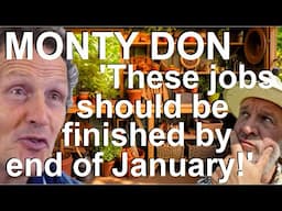 Monty Don says 'These Garden Jobs Should be Finished by the End of January - Get on with it!'