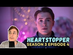 HEARTSTOPPER 3x4 Reaction & Analysis (PART 1)