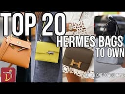 The BEST 20 HERMES BAGs To Consider Adding To Your Collection