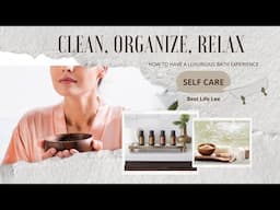 HOW TO CLEAN, ORGANIZE, & RELAX - All in One Morning