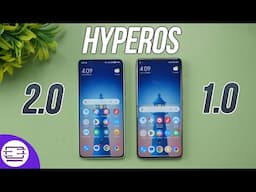 HyperOS 2.0 vs HyperOS 1.0- What are the differences?