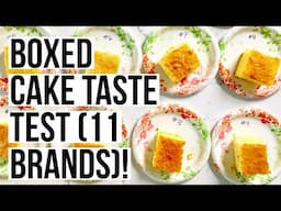 Box Mix Cake Taste Test (11 Brands)!