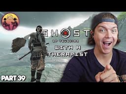 Ghost of Tsushima with a Therapist: Part 39