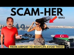 Beauty & Danger in Azerbaijan | Baku Nightlife Scam! Azerbaijan Tour Guide