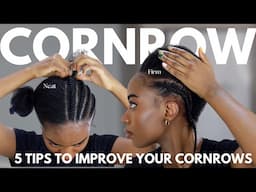 5 Easy Tips : HOW TO IMPROVE YOUR CORNROW SKILLS FOR BEGINNERS