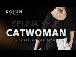 Teaser 1 - [1:6 KOJUN WORKS] Selina Kyle from The Dark Knight Rises