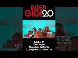 RATED GIGI 2.0 | October 31The Canyon  Montclair, California