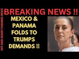 BREAKING NEWS: MEXICO & PANAMA FOLDS TO TRUMPS DEMANDS !! MAJOR UPDATE ON UKRAINE RUSSIAN WAR !!