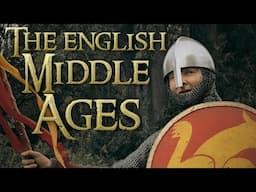 The Entire History Of The English Middle Ages