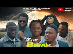 THE SWAP | LATEST NIGERIAN MOVIE 2025 | SAMSPEDY TV