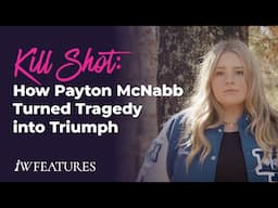 Kill Shot: How Payton McNabb Turned Tragedy into Triumph