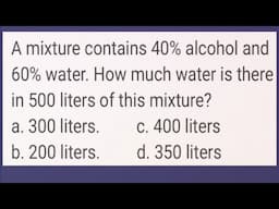 MIXTURE contains 40% alcohol and 60% water. How much water is there in 500 liters of this mixture?