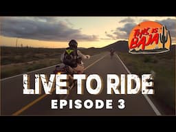 Live to Ride EPS 3