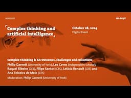 Complex Thinking & AI: Outcomes, challenges and reflections