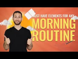 Must-Have Elements For Any Morning Routine