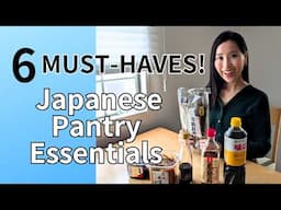 6 Japanese Pantry Essentials for Healthy & Easy Cooking!