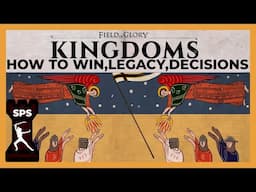 LEARN HOW TO WIN THE GAME, ABOUT LEGACY AND DECISIONS in Field of Glory Kingdoms (Sponsored)