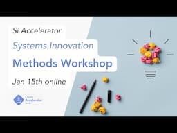 Systems Innovation Methods - Accelerator