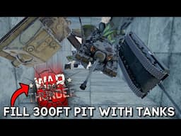 Breaking War Thunder by FILLING a 300FT PIT With TANKS - What Could Go Wrong?