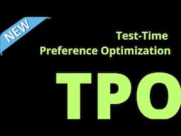 DPO to TPO: Test-Time Preference Optimization (RL)