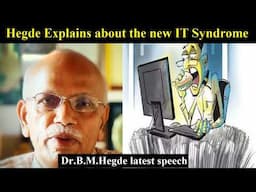 Have you heard of IT syndrome? - Dr.B.M.Hegde explains |latest speech |health | lifestyle | medicine