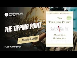 The Tipping Point by Malcom Gladwell (Audiobook with Text Read Through)