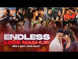 Endless Love Mashup Jukebox | Visual Galaxy | Year End Love Mashup | Bollywood Lofi | Best Of 2024