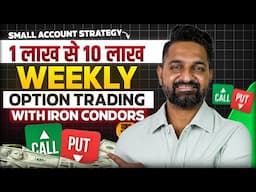 Small account Trading Strategy | weekly Trading | Low Risk Trading Strategy  | Theta Gainers